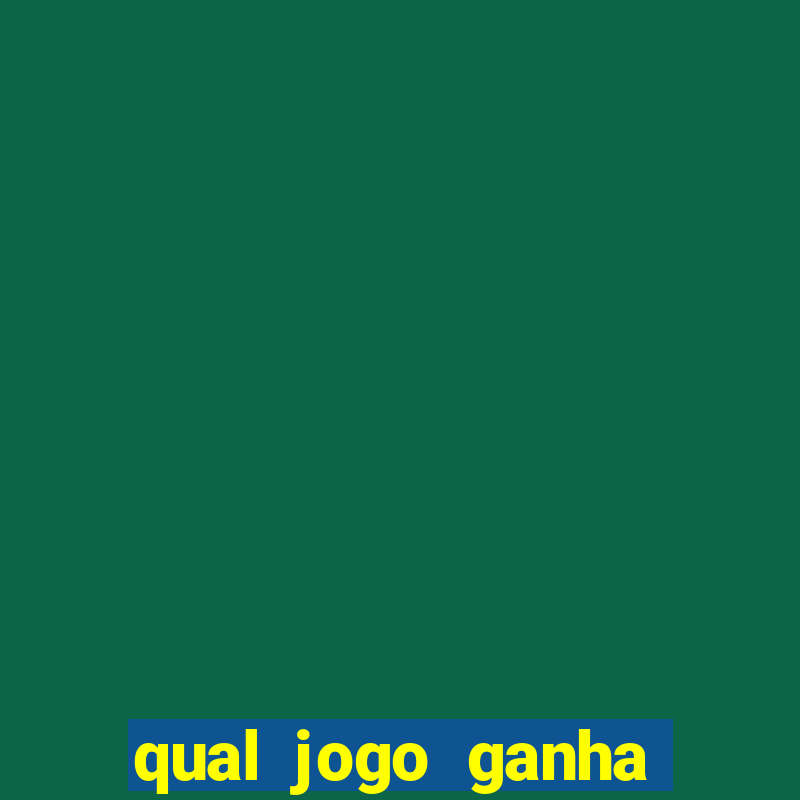 qual jogo ganha dinheiro de verdade sem depositar